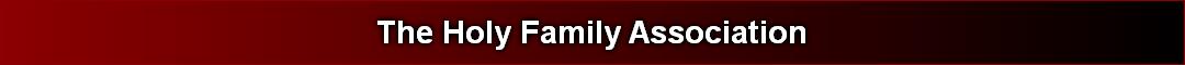 The Holy Family Association